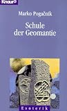 Schule der Geomantie. - Marko Pogacnik