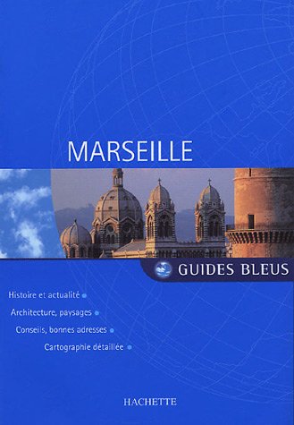 City Travel Guides Discounted  Livres : Guide Bleu : Marseille