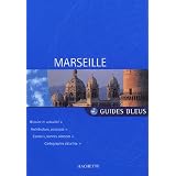 Guide Bleu : Marseillepar Collectif