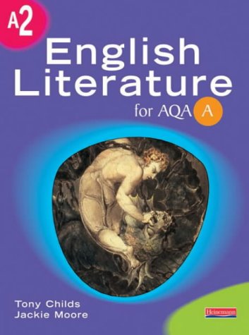 A2 English Literature for AQA A (AS & A2 English Literature for AQA A)