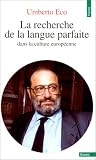 La recherche de la langue parfaite dans la culture europ�enne
