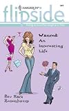 Wanted: An Interesting Life (Harlequin Flipside)
