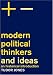 Modern Political Thinkers and Ideas: An Historical Introduction