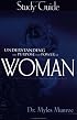 Understanding the Purpose and Power of Woman: Study Guide