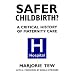 Safer Childbirth?: A Critical History of Maternity Care