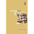 Eating Out in Europe: Picnics, Gourmet Dining and Snacks since the Late Eighteenth Century (German Historical Perspectives)