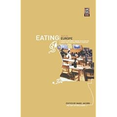Eating Out in Europe: Picnics, Gourmet Dining and Snacks since the Late Eighteenth Century (German Historical Perspectives)