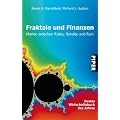 Fraktale und Finanzen: M�rkte zwischen Risiko, Rendite und Ruin
