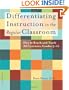 Differentiating Instruction in the Regular Classroom: How to Reach and Teach All Learners, Grades 3-12