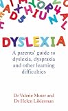 Dyslexia: A Parents' Guide