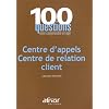 Centre d'appels, Centre de relation client