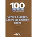 Centre d'appels, Centre de relation client