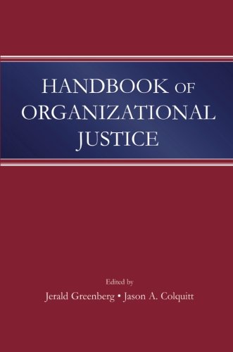 Handbook of Organizational Justice