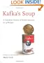Kafka's Soup: A Complete History of World Literature in 14 Recipes