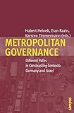 Metropolitan governance : different paths in contrasting contexts : Germany and Israel