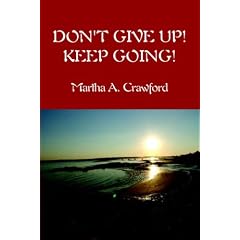 Don'T Give Up! Keep Going!