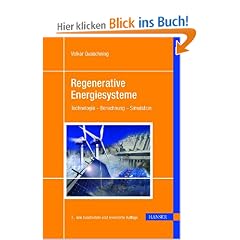 Regenerative Energiesysteme: Technolgie - Berechnung - Simulation