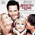 Addicted To Love: Music From The Motion Picture