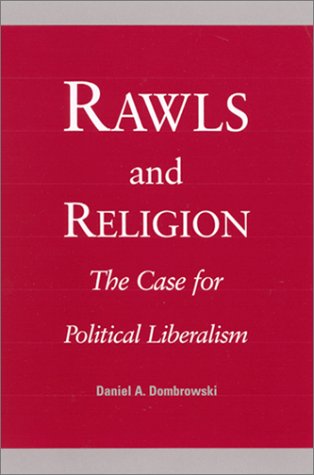 Rawls and Religion: The Case for Political Liberalism under Liberalism in The Books Store