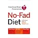 American Heart Association No-Fad Diet: A Personal Plan for Healthy Weight Loss