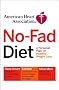 American Heart Association No-Fad Diet: A Personal Plan for Healthy Weight Loss American Heart Association No-Fad Diet: A Personal Plan for Healthy Weight Loss
