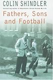 Fathers, Sons and Football