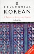 Colloquial Korean: A Complete Language Course (Colloquial Series)