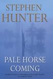 Pale horse coming : a novel