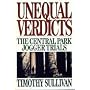 Unequal Verdicts: The Central Park Jogger Trials