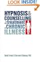Hypnosis and Counselling in the Treatment of Chronic Illness