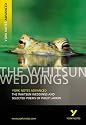 The "Whitsun Weddings" and Selected Poems (York Notes Advanced)