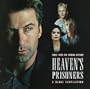 Heaven's Prisoners: Music From The Motion Picture - A Blues Compilation