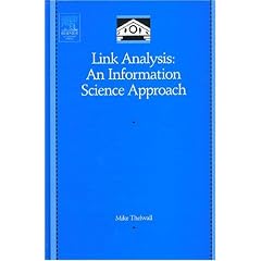Link Analysis: An Information Science Approach (Library and Information Science)