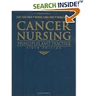 Cancer Nursing: Principles And Practice (Jones and Bartlett Series in Oncology) by Connie Henke Yarbro