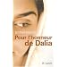 Pour l'honneur de Dalia