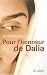 Pour l'honneur de Dalia Pour l'honneur de Dalia