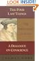 Four Last Things / The Supplication of Souls / A Dialogue on Conscience