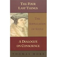 Four Last Things: The Supplication of Souls: A Dialogue on Conscience