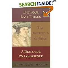 Four Last Things: The Supplication of Souls: A Dialogue on Conscience