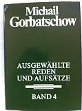 Produkt-Bild: Ausgew&auml;hlte Reden und Aufs&auml;tze. Band 4: Juli 1986 - April 1987