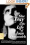 One Day in the Life of Ivan Denisovich: A Novel