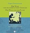 Der Wolf und die sieben jungen Gei�lein / Der Wolf und der Fuchs: Grimms M�rchen tiefenpsychologisch gedeutet