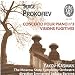 Prokofiev - Concerto pour piano n°3 / Visions fugitives Prokofiev - Concerto pour piano n°3 / Visions fugitives