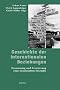 Geschichte der internationalen Beziehungen. Erneuerung und Erweiterung einer historischen Disziplin