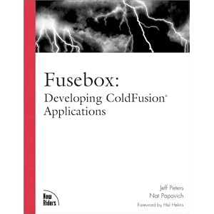 Fusebox: Developing ColdFusion Applicatons