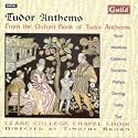 Tudor Anthems, from the Oxford Book of Tudor Anthems