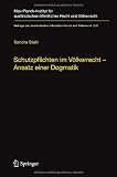ISBN 9783642279423 product image for Schutzpflichten im Völkerrecht - Ansatz einer Dogmatik: Ein Beitrag zu Grund, In | upcitemdb.com