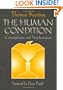 The Human Condition: Contemplation and Transformation (Wit Lectures-Harvard Divinity School)