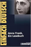 EinFach Deutsch - Textausgaben: Anne Frank: Ein Lesebuch title=