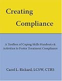 Product details for Creating Compliance: A Toolbox of Coping Skills Handouts & Activities to Foster Treatment Compliance